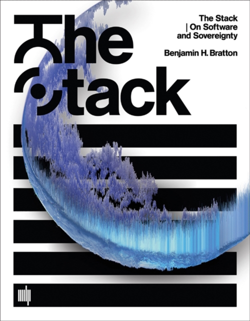 The Stack : On Software and Sovereignty, PDF eBook
