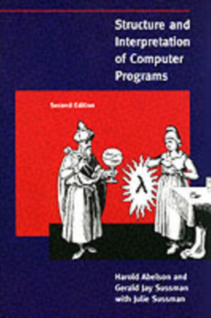 Structure and Interpretation of Computer Programs, Paperback / softback Book