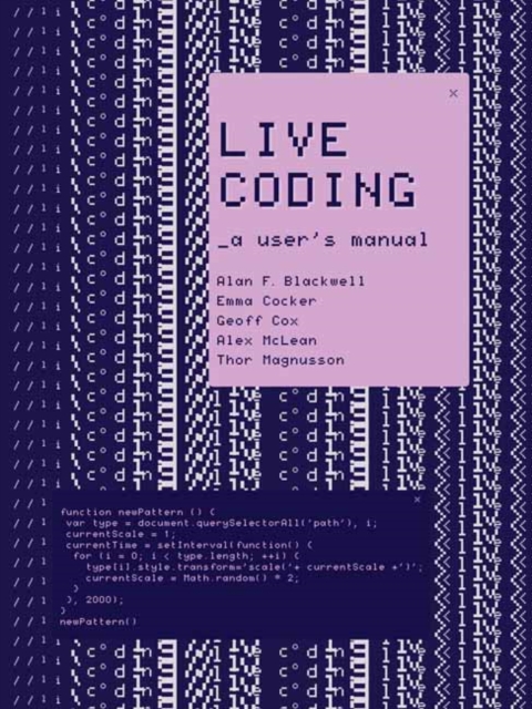 Live Coding : A User's Manual , Paperback / softback Book
