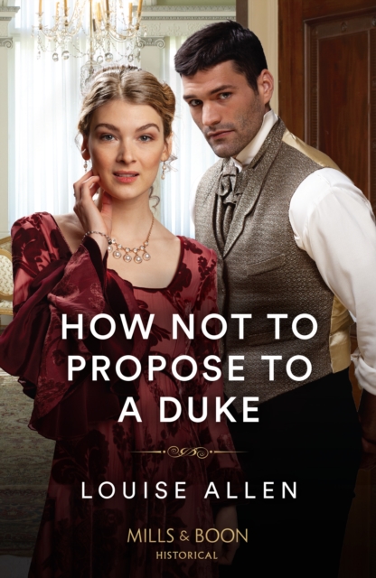 How Not To Propose To A Duke, Paperback / softback Book