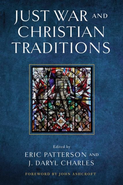 Just War and Christian Traditions, EPUB eBook