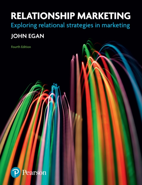 Relationship Marketing : Exploring Relational Strategies In Marketing, PDF eBook