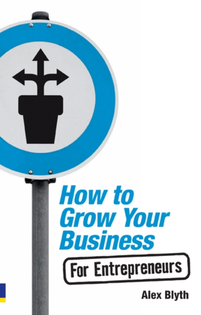 How to Grow Your Business - For Entrepreneurs, EPUB eBook