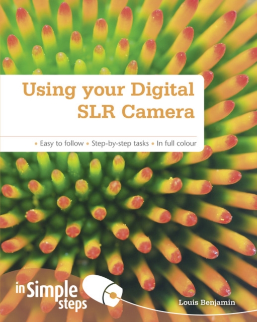 Using your Digital SLR Camera In Simple Steps, Paperback / softback Book
