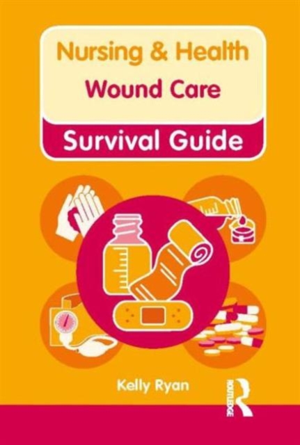 Nursing & Health Survival Guide: Wound Care, Spiral bound Book