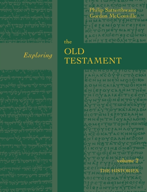 Exploring the Old Testament Vol 2 : The History (Vol. 2), Paperback / softback Book