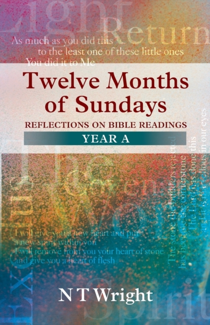 Twelve Months of Sundays Year A : Year A, Paperback / softback Book