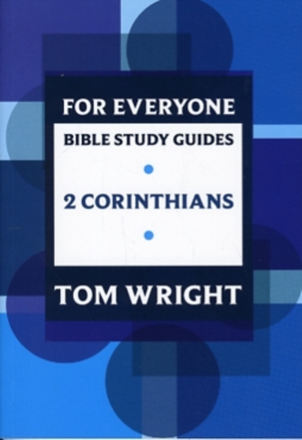 For Everyone Bible Study Guide: 2 Corinthians, Paperback / softback Book