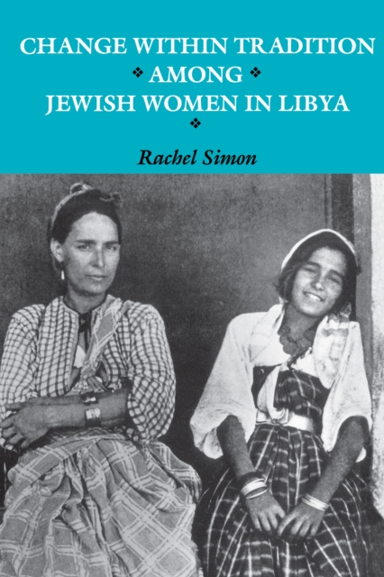 Change within Tradition among Jewish Women in Libya, EPUB eBook