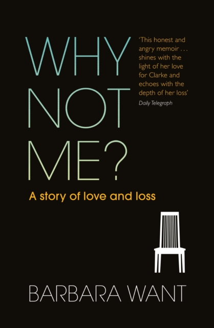 Why Not Me? : A Story of Love and Loss, EPUB eBook