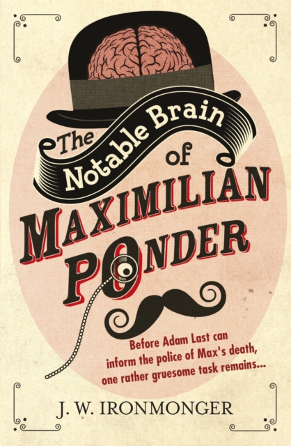 The Notable Brain of Maximilian Ponder, EPUB eBook