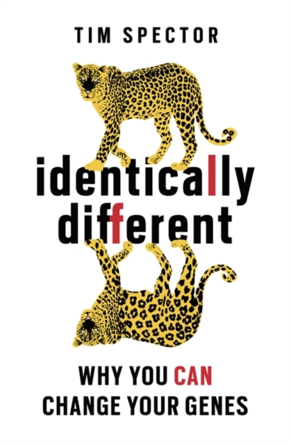 Identically Different : Why You Can Change Your Genes, EPUB eBook