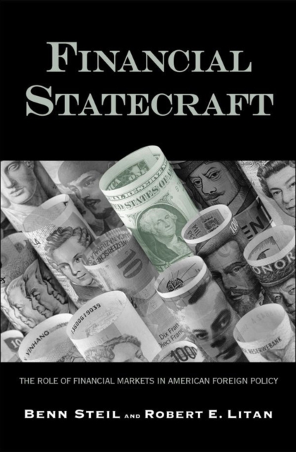 Financial Statecraft : The Role of Financial Markets in American Foreign Policy, EPUB eBook