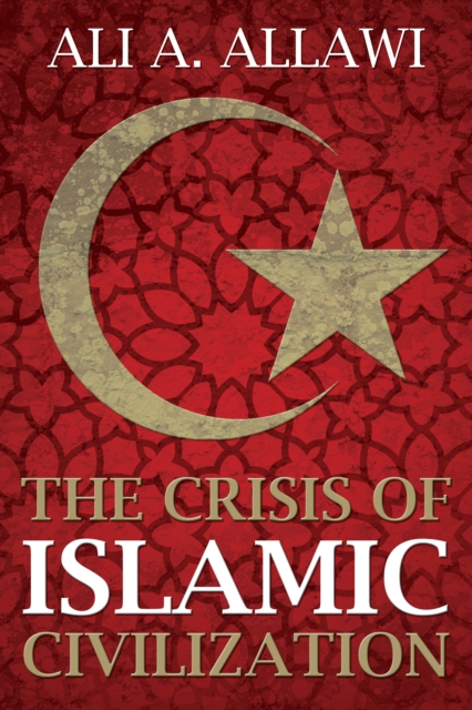 The Crisis of Islamic Civilization, EPUB eBook