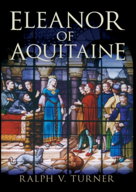 Eleanor of Aquitaine : Queen of France, Queen of England, EPUB eBook
