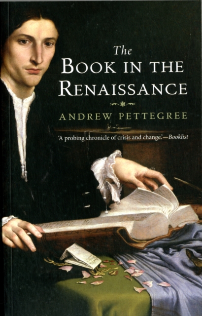 The Book in the Renaissance, Paperback / softback Book