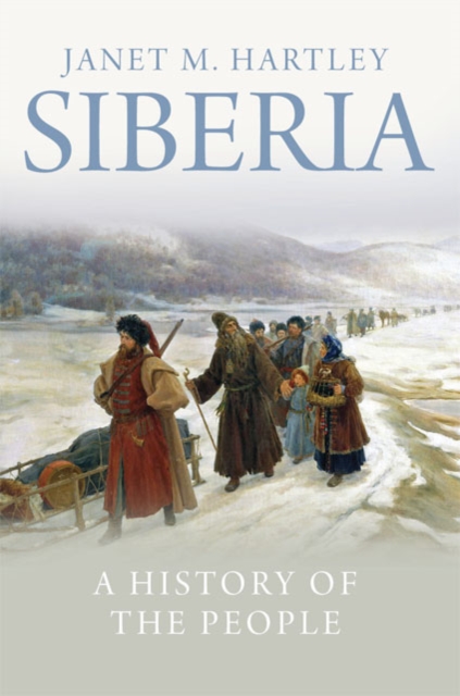 Siberia : A History of the People, EPUB eBook