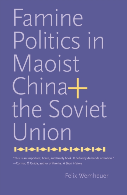 Famine Politics in Maoist China and the Soviet Union, EPUB eBook