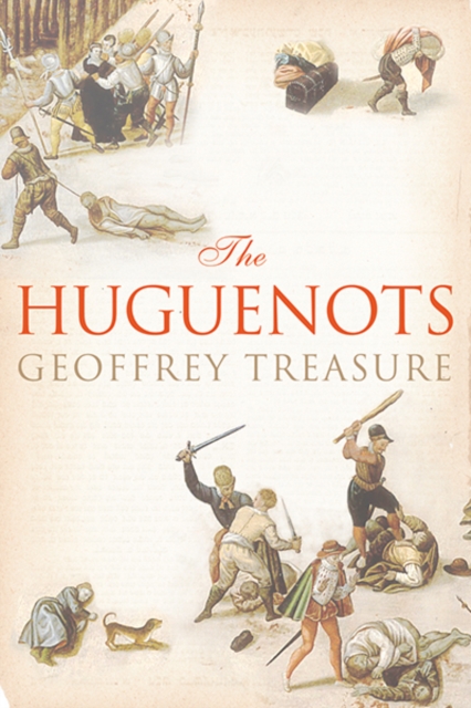 The Huguenots, Paperback / softback Book