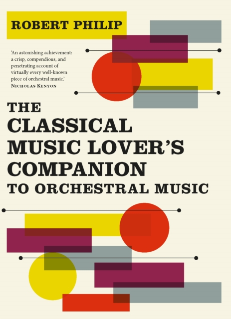 The Classical Music Lover&#39;s Companion to Orchestral Music, EPUB eBook