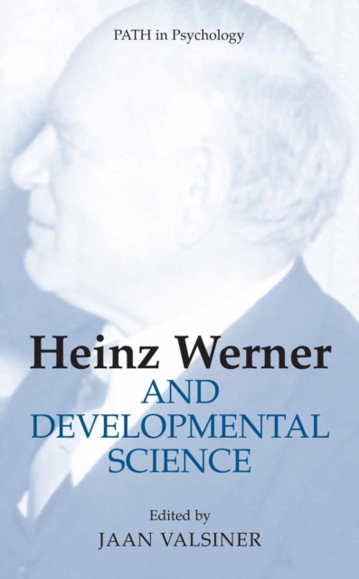 Heinz Werner and Developmental Science, PDF eBook