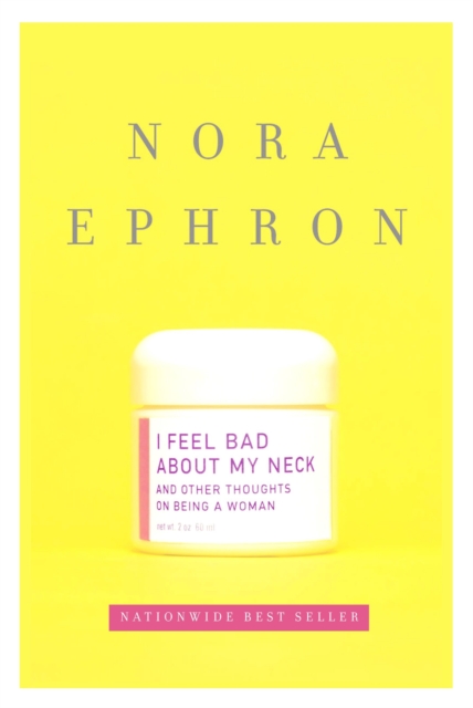 I Feel Bad About My Neck, EPUB eBook