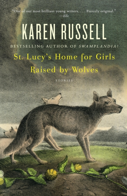St. Lucy's Home for Girls Raised by Wolves, EPUB eBook