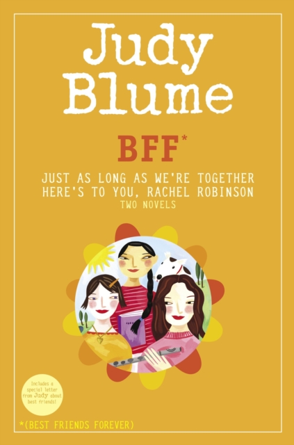 BFF*: Two novels by Judy Blume--Just As Long As We're Together/Here's to You, Rachel Robinson (*Best Friends Forever), EPUB eBook