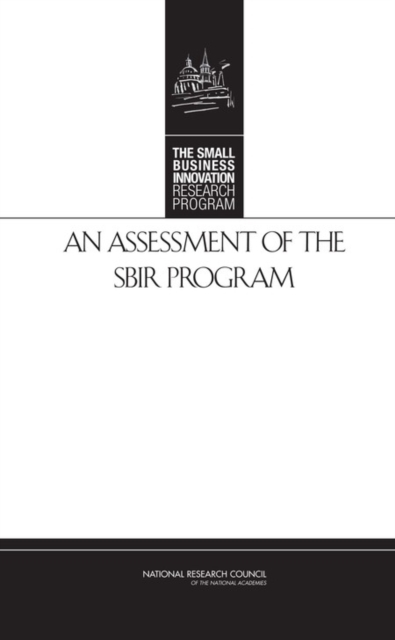 An Assessment of the SBIR Program, PDF eBook