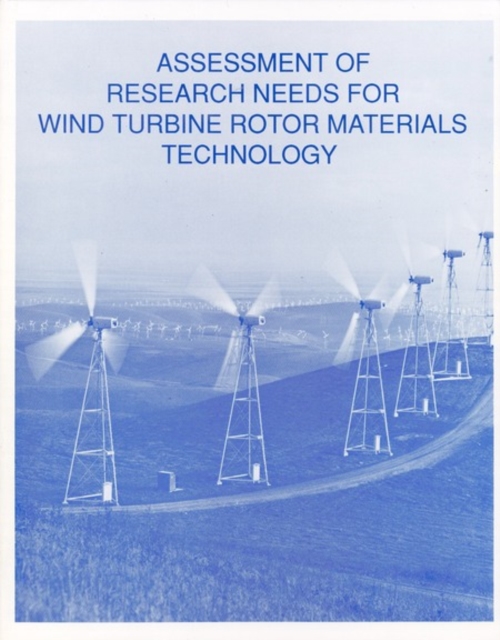 Assessment of Research Needs for Wind Turbine Rotor Materials Technology, EPUB eBook