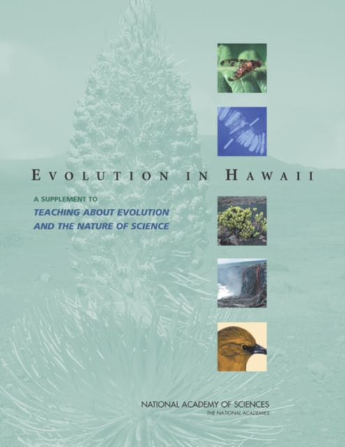 Evolution in Hawaii : A Supplement to 'Teaching About Evolution and the Nature of Science', EPUB eBook
