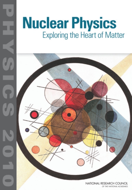 Nuclear Physics : Exploring the Heart of Matter, EPUB eBook