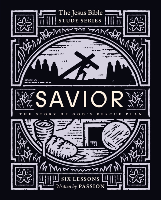 Savior Bible Study Guide : The Story of God's Rescue Plan, EPUB eBook