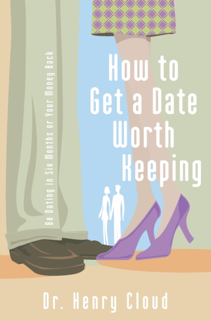 How to Get a Date Worth Keeping, Paperback / softback Book