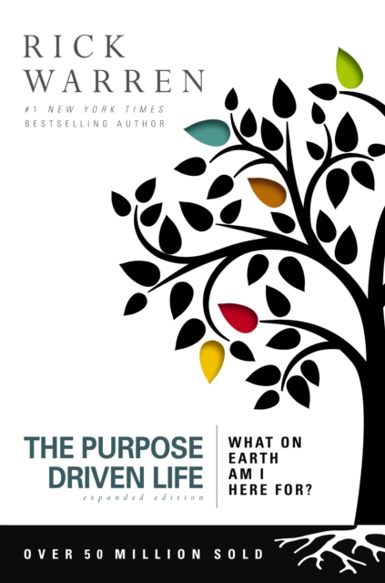 The Purpose Driven Life : What on Earth Am I Here For?, Hardback Book