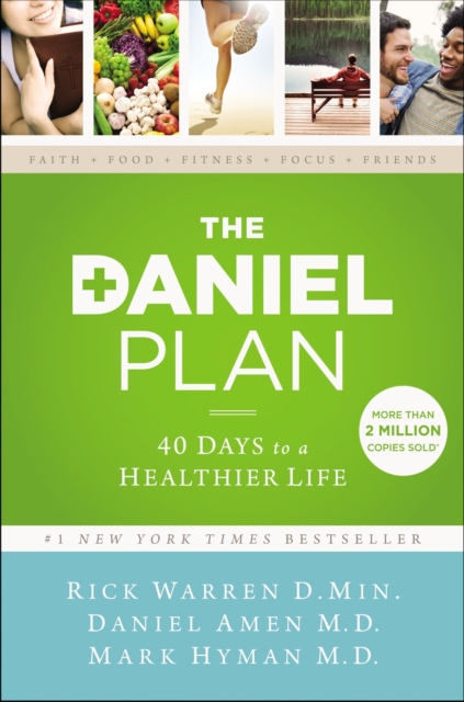 The Daniel Plan : 40 Days to a Healthier Life, EPUB eBook