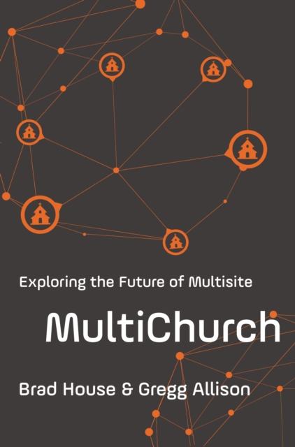 MultiChurch : Exploring the Future of Multisite, EPUB eBook