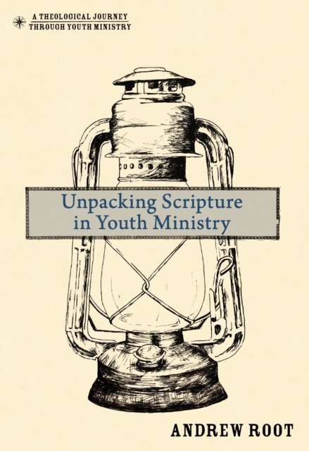 Unpacking Scripture in Youth Ministry, EPUB eBook