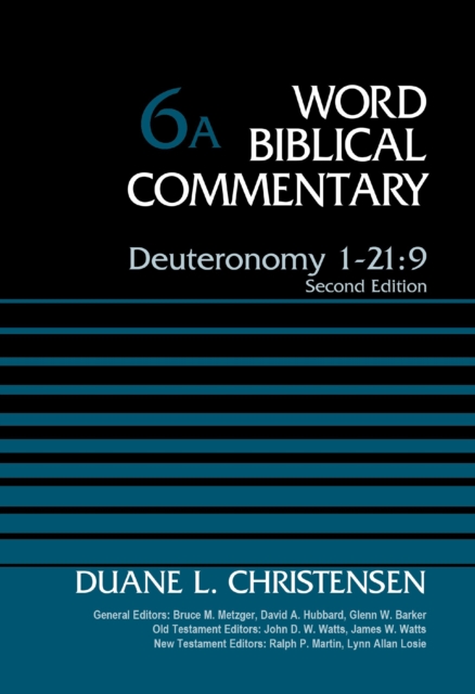 Deuteronomy 1-21:9, Volume 6A : Second Edition, EPUB eBook