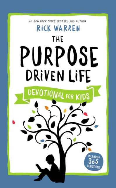 The Purpose Driven Life Devotional for Kids, Hardback Book