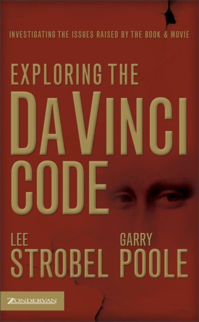Exploring the Da Vinci Code : Investigating the Issues Raised by the Book and Movie, EPUB eBook