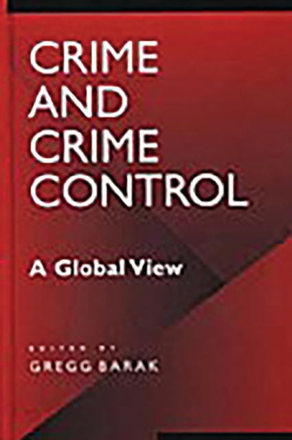 Crime and Crime Control : A Global View, PDF eBook