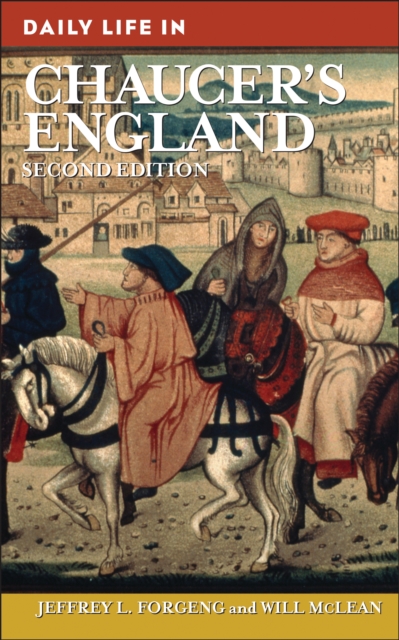 Daily Life in Chaucer's England, PDF eBook