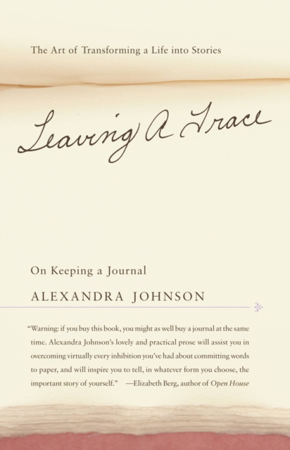 Leaving a Trace : On Keeping a Journal, EPUB eBook