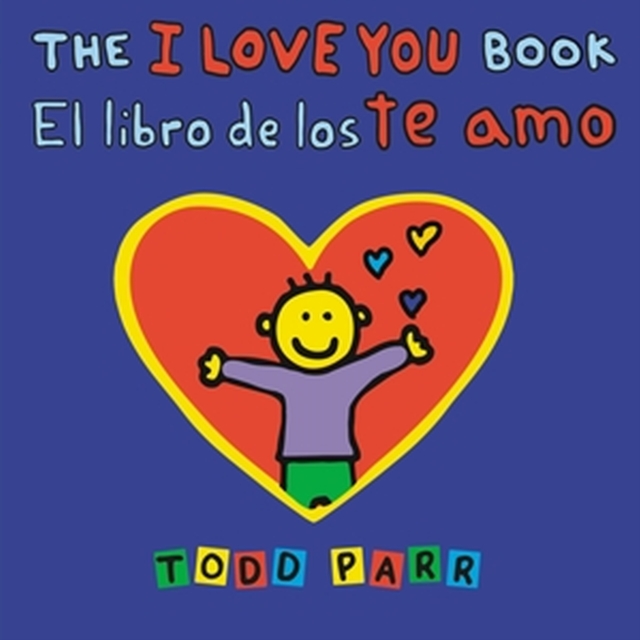 The I Love You Book / El libro de los te amo, Paperback / softback Book