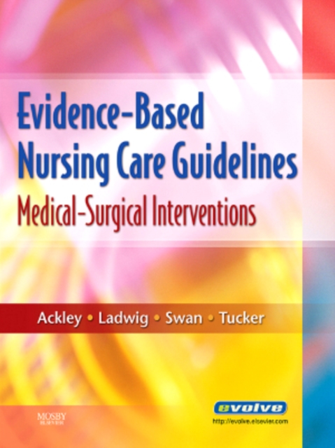 Evidence-Based Nursing Care Guidelines - E-Book : Evidence-Based Nursing Care Guidelines - E-Book, EPUB eBook
