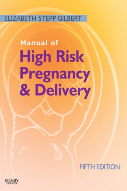 Manual of High Risk Pregnancy and Delivery, EPUB eBook
