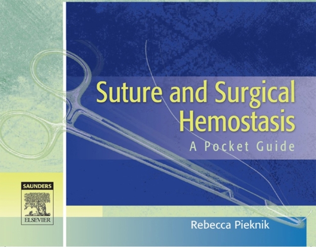 Suture and Surgical Hemostasis : A Pocket Guide, EPUB eBook