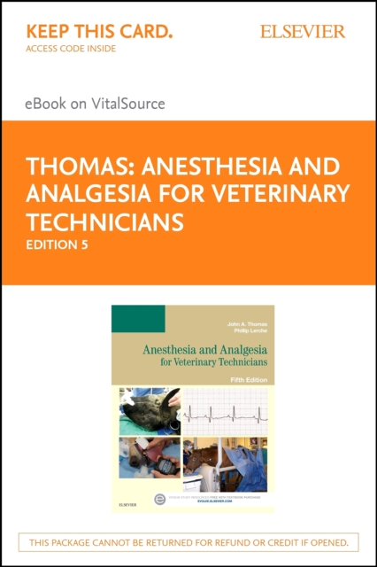 Anesthesia and Analgesia for Veterinary Technicians - E-Book : Anesthesia and Analgesia for Veterinary Technicians - E-Book, EPUB eBook