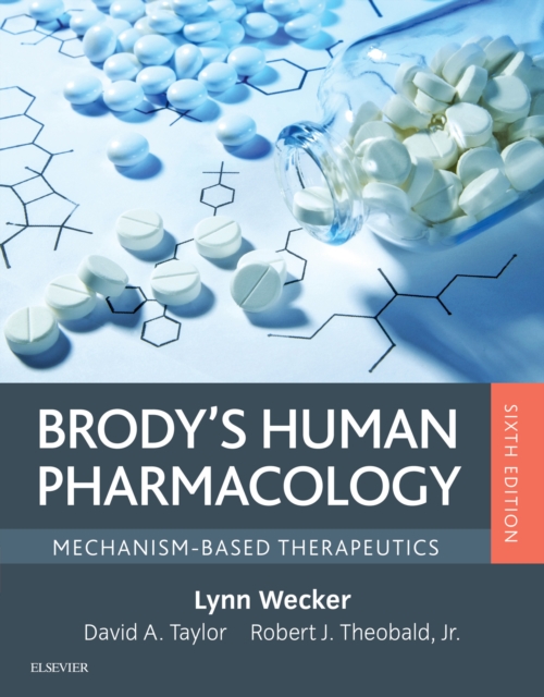Brody's Human Pharmacology : Mechanism-Based Therapeutics, EPUB eBook